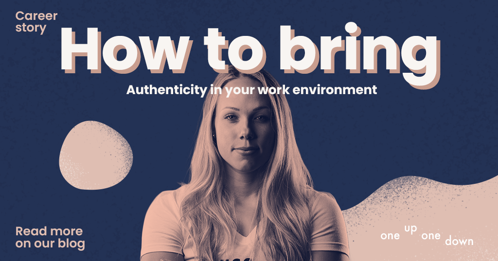 How to bring authenticity in your work environment - Career Story